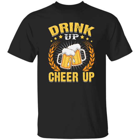 Drink Up, Cheer Up, Beer Gift, Craft Beer, Beer Team Unisex T-Shirt