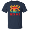 Golf And Beer Ace, Retro Golf, Golf With Beer Unisex T-Shirt