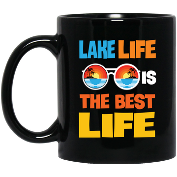 Lake Life Is The Best Life, Best Lake, Summer Vibes Black Mug