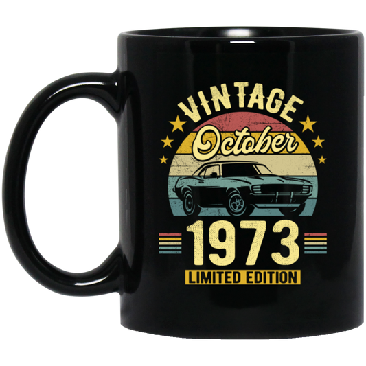 1973 Best Gift, 1973 Limited Edition, October 1973 Birthday Gift, Retro 1973 Black Mug