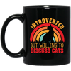 Introverted But Willing To Discuss Cats, Retro Cats Black Mug