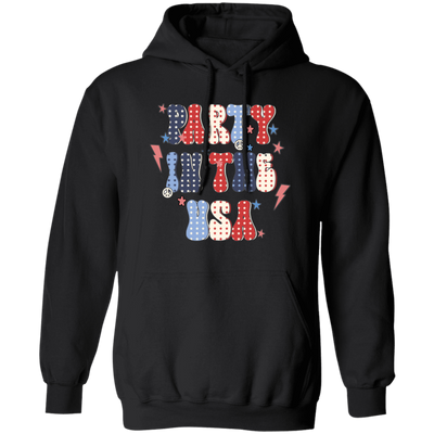 Party In The USA, American Party, July 4th Pullover Hoodie