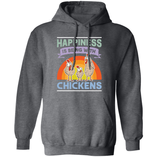 Happiness Is Being With Chickens Chicken Funny In Thanks Giving Pullover Hoodie