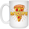 My Life Is Pizza, Pizza Lover Gift, Best Pizza, Best Food Is Pizza, My Love White Mug