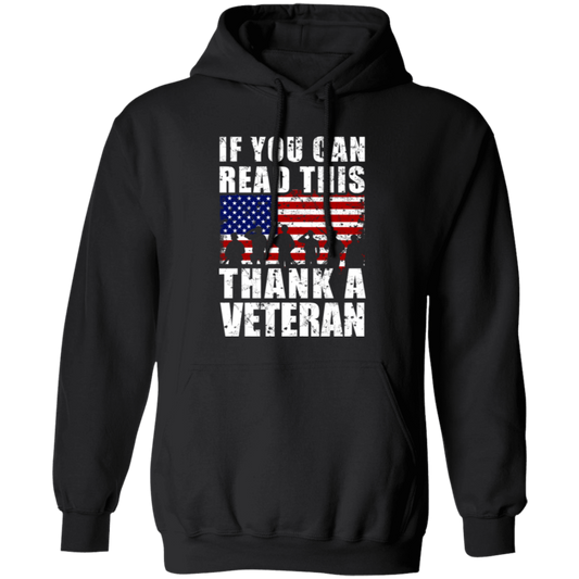 If You Can Read This, Thank A Veteran, I Am A Veteran, Love Vegetable Pullover Hoodie