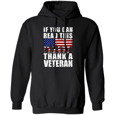 If You Can Read This, Thank A Veteran, I Am A Veteran, Love Vegetable Pullover Hoodie