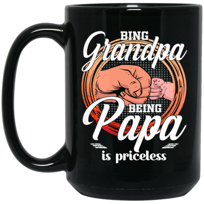 Being Grandpa, Being Papa Is Priceless, Love My Little Princess Black Mug