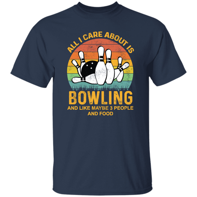 I Like Bowling, Maybe 3 People Funny, All I Care About Is Bowling, Retro Bowling Unisex T-Shirt