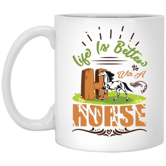 Life Is Better, We Was A Horse, Horse Racing White Mug