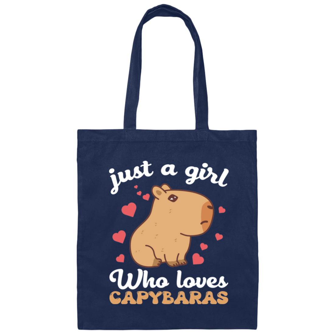 Just A Girl Who Loves Capybaras, Cute Funny Capybaras Canvas Tote Bag