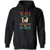 God Knew I Needed An Angel, So He Gave Me My Wife Pullover Hoodie