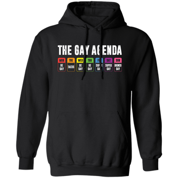 The Gay Agenda, Gay All Week, Super Gay, Brunch Gay Pullover Hoodie