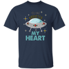 UFO Here, You Have Abducted My Heart, Best Gift For Couple, UFO Lover Unisex T-Shirt