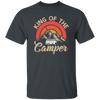 Like To Camp, King Of The Camper, Campsite Holiday Best Gift Unisex T-Shirt