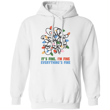 I'm Fine, It's Fine, Everything's Fine, Messy Xmas Light Line Pullover Hoodie