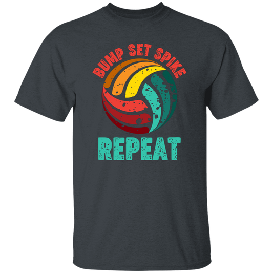 Bump Set Spike Repeat, Love Volleyball, Volleyball Team Unisex T-Shirt