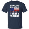 If You Can Read This, Thank A Veteran, I Am A Veteran, Love Vegetable Unisex T-Shirt