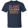 Blame It All My Roots, Retro Cowboy, Rodeo Cowboy Unisex T-Shirt