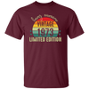 Love 1973, Being Awesome 1973, Since 1973, Limited Edition 1973 Unisex T-Shirt