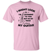 I Might Look Like I Am Listening To You, But In My Head I Am Playing My Guitar Unisex T-Shirt