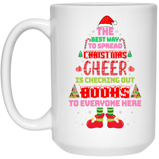 The Best Way To Spread Christmas Cheer Is Checking Out Books To Everyone Here, Merry Christmas, Trendy Christmas White Mug