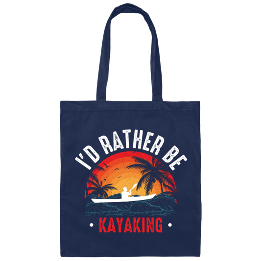I'd Rather Be Kayaking, Retro Kayaking, Kayaking Team Canvas Tote Bag