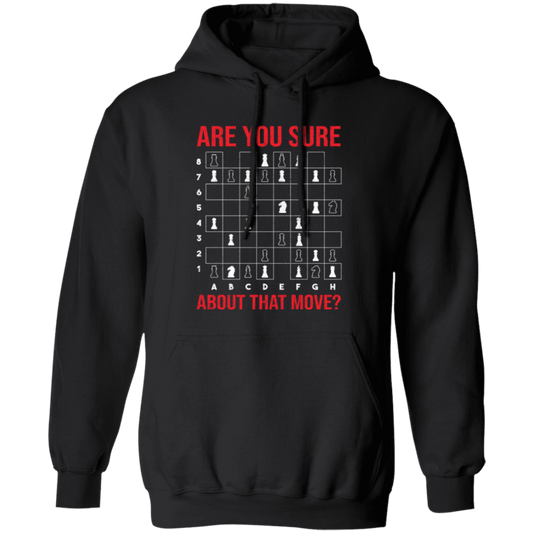 Are You Sure About That Movie, Chess Sport, Chess Movie Pullover Hoodie