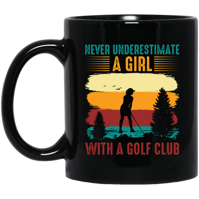 Never Underestimate A Girl With A Golf Club, Retro Golfing Game Black Mug