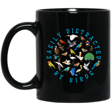 Easily Distracted By Birds, Love Birds, Kinds Of Bird Black Mug
