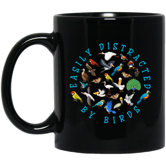 Easily Distracted By Birds, Love Birds, Kinds Of Bird Black Mug