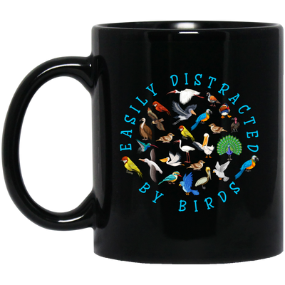 Easily Distracted By Birds, Love Birds, Kinds Of Bird Black Mug