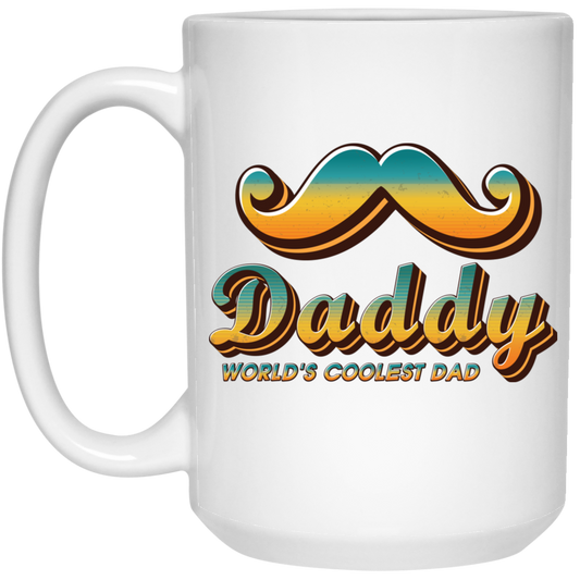 Daddy World's Coolest Dad, Best Of Dad, Father's Day Gift White Mug