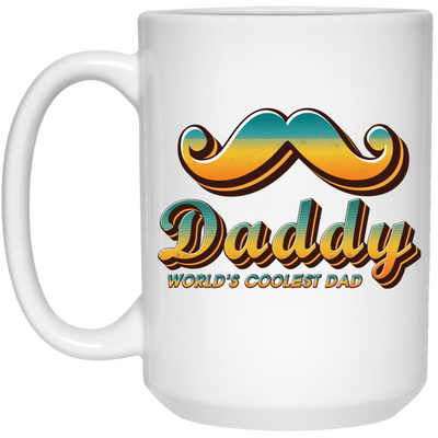 Daddy World's Coolest Dad, Best Of Dad, Father's Day Gift White Mug