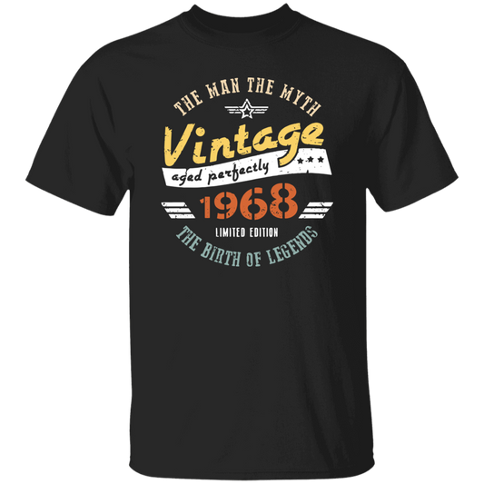 The Man The Myth, Vintage Aged Perfectly, 1968 Gift Idea, Limited Edition Unisex T-Shirt