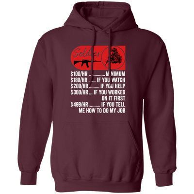 Soldier Hourly Rate, Funny Soldier, Best Of Soldier Pullover Hoodie