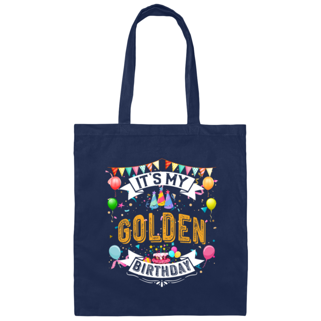 Golden Birthday Cool Classic Birthday Gift Canvas Tote Bag