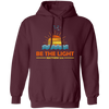 Be The Light, Mathew 5 14, Retro Sunlight, My Light Pullover Hoodie