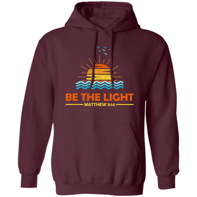 Be The Light, Mathew 5 14, Retro Sunlight, My Light Pullover Hoodie