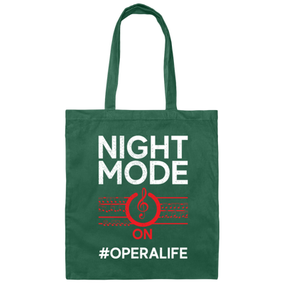 Music Lover, Night Mode On Opera Life, Singer Gift, Vocalist Best Love Canvas Tote Bag