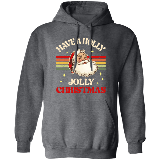 Have A Holly Jolly Christmas, Retro Christmas, Funny Santa, Merry Christmas, Trendy Christmas Pullover Hoodie