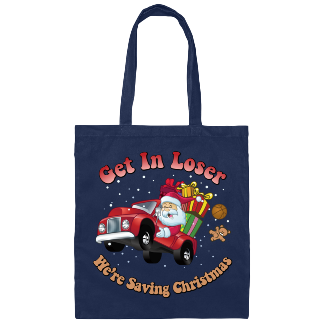 Get In Loser, We're Saving Christmas, Santa Drive Red Car, Merry Christmas, Trendy Chrismas Canvas Tote Bag