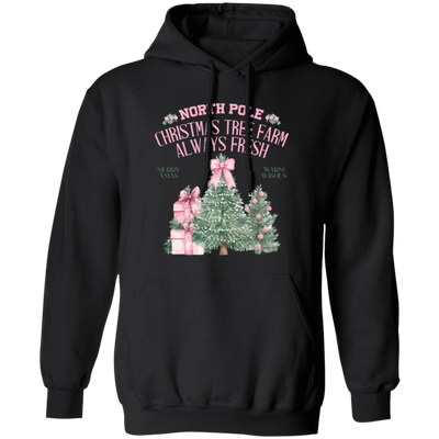 North Pole, Christmas Tree Farm Always Fresh, Merry Xmas, Warm Wishes Christmas Pullover Hoodie