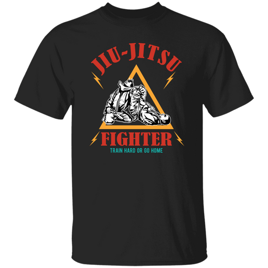 Jiu-Jitsu Fighter Train Hard Or Go Home, Do Your Best Unisex T-Shirt