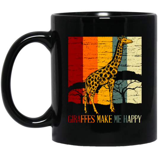 Giraffes Lover, Giraffes Make Me Happy, Animals Moutain Wild Farm Black Mug