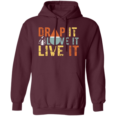 Drop It, Love It, Live It, Love Essence, Essence Oil Pullover Hoodie