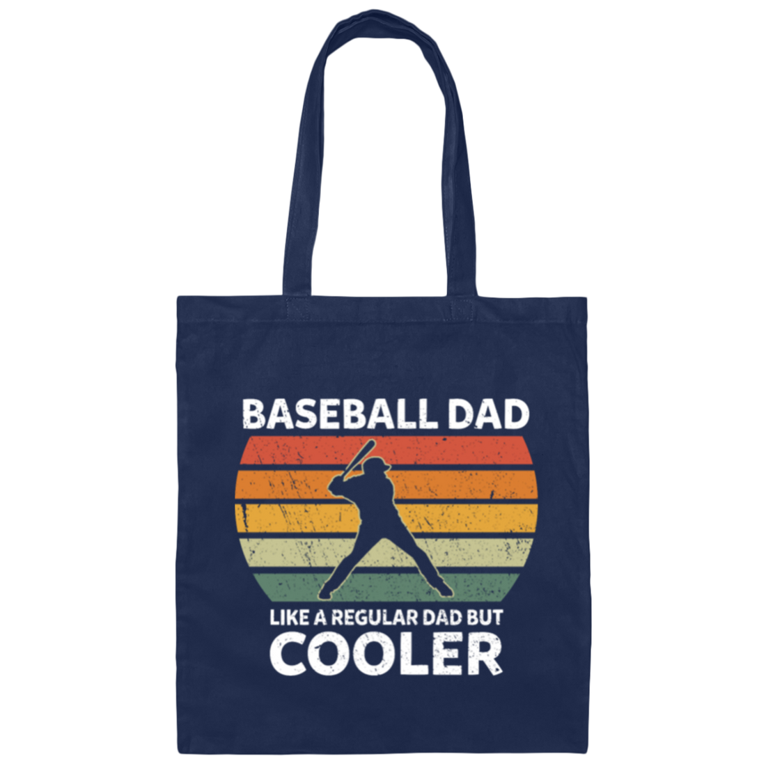 Baseball Dad, Like A Regular Dad But Cooler, Cool Dad, Dad Gift, Retro Dad Canvas Tote Bag