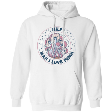 MILF, Man I Love Fungi, Purple Fungi, Mushrooms Bushes Pullover Hoodie