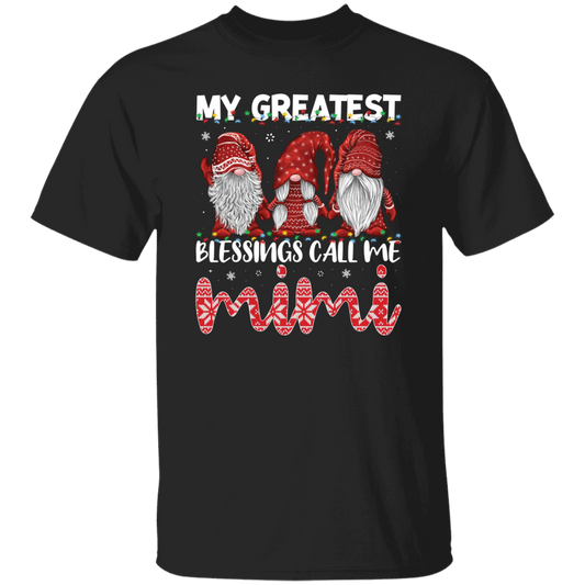 My Greatest Blessings Call Me Mimi, Call Me Grandma Unisex T-Shirt