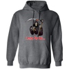 Death Is Coming For You, Horror Halloween, Funny Death Pullover Hoodie