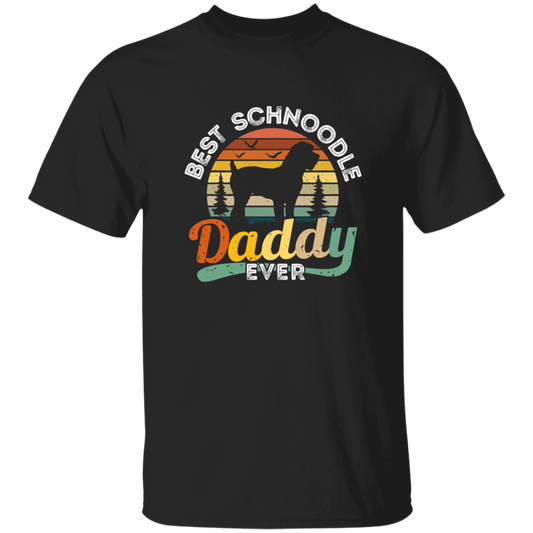Best Schnoodle Daddy Ever, Dog Lover Gift, Father's Day Gift Unisex T-Shirt